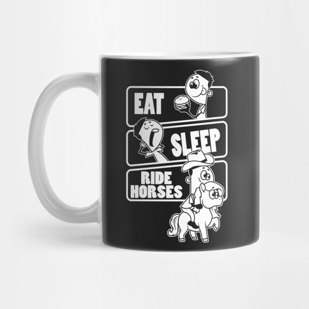 Eat Sleep Ride Horses Repeat - Horse Lovers design by theodoros20